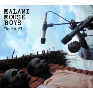 CD Shop - MALAWI MOUSE BOYS HE IS #1