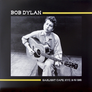CD Shop - BOB DYLAN GASLIGHT CAFE, NYC, 9/...