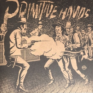 CD Shop - PRIMITIVE HANDS PRIMITIVE HANDS