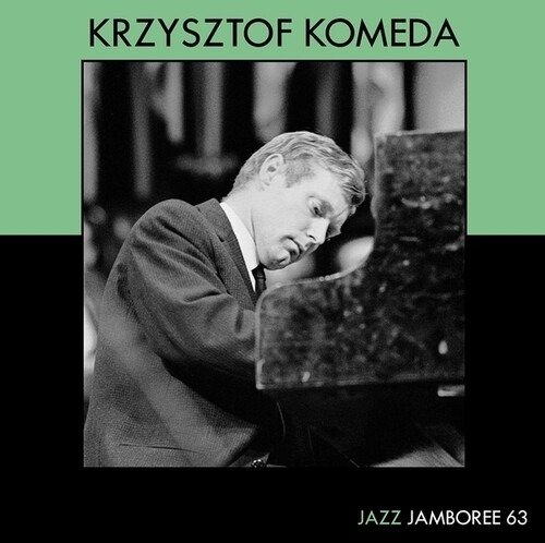 CD Shop - KRZYSZTOF KOMEDA JAZZ JAMBOREE 63