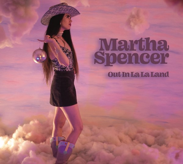 CD Shop - MARTHA SPENCER OUT IN LA LA LAND