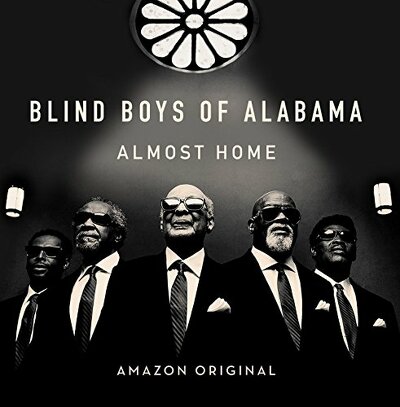 CD Shop - THE BLIND BOYS OF ALABAMA ALMOST HOME