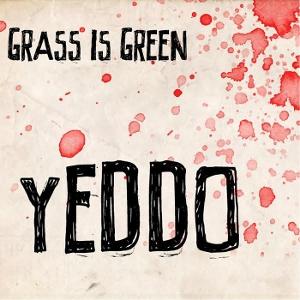 CD Shop - GRASS IS GREEN YEDDO