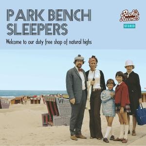CD Shop - PARK BENCH SLEEPERS WELCOME TO OUR DUTY..