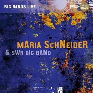 CD Shop - MARIA & SWR BIG BAND SCHNEIDER BIG BANDS LIVE