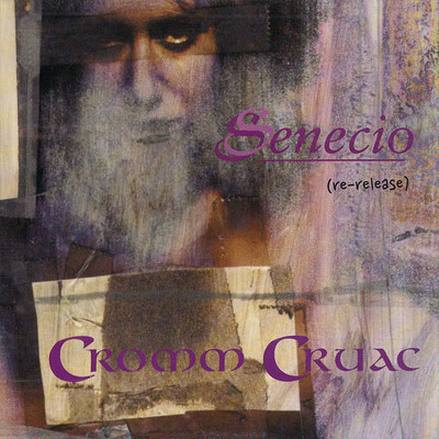 CD Shop - CROMM CRUAC SENECIO -REISSUE-