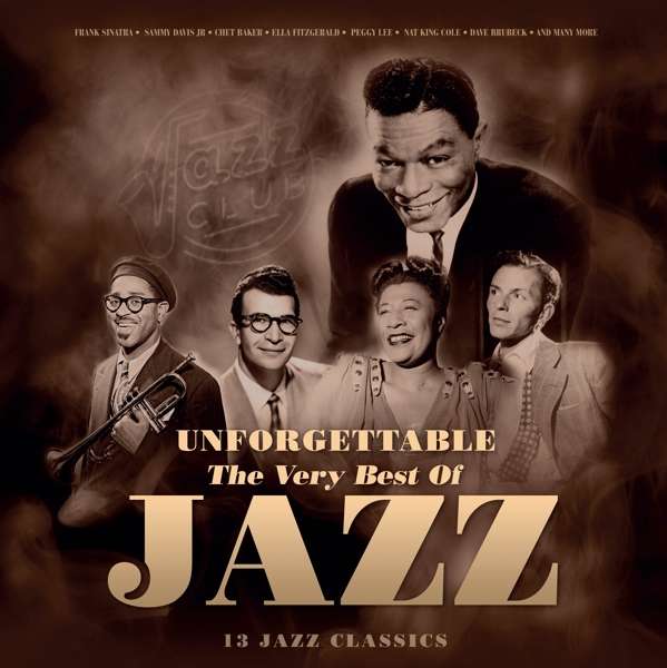 CD Shop - VARIOUS ARTISTS UNFORGETTABLE: THE BEST OF JAZZ