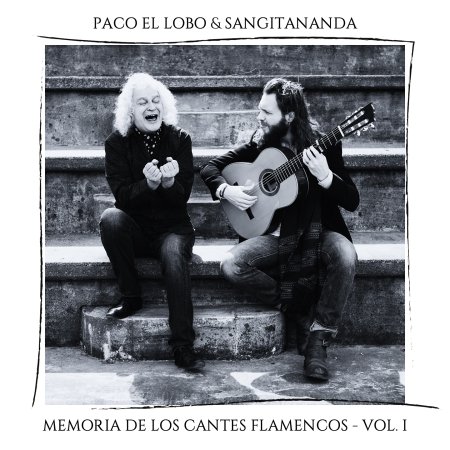 CD Shop - PACO EL LOBO,SANGITANANDA MEMORIA DE LOS CANTES ...