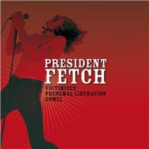 CD Shop - PRESIDENT FETCH VICTIMIZED