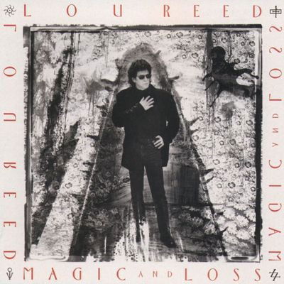 CD Shop - LOU REED MAGIC AND LOSS