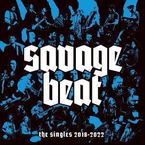 CD Shop - SAVAGE BEAT SINGLES: 2018-2022