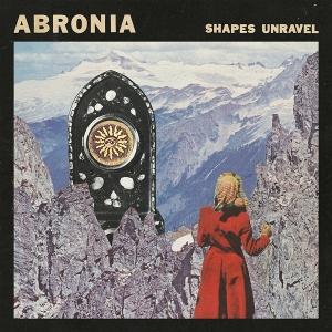 CD Shop - ABRONIA SHAPES UNRAVEL