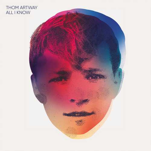 CD Shop - THOM ARTWAY ALL I KNOW