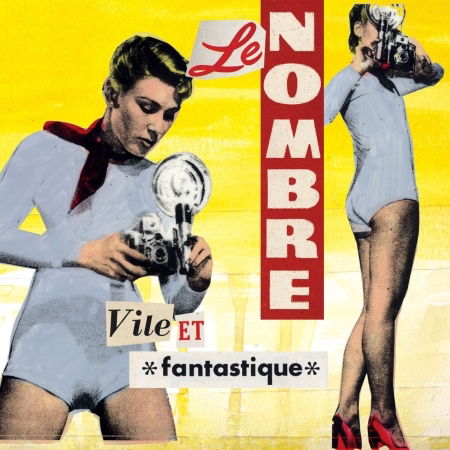 CD Shop - LE NOMBRE VILE ET FANTASTIQUE