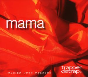 CD Shop - TRAPPERDETRAP MAMA (MUZIEK VOOR MOED...
