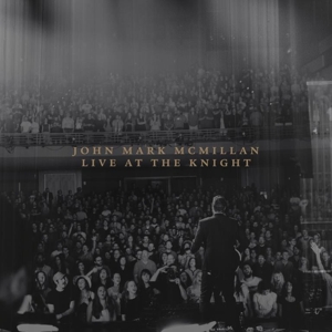 CD Shop - JOHN MARK MCMILLAN LIVE AT THE KNIGHT
