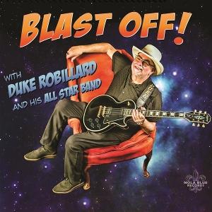 CD Shop - DUKE ROBILLARD & HIS ALL STAR BAND BLAST OFF!