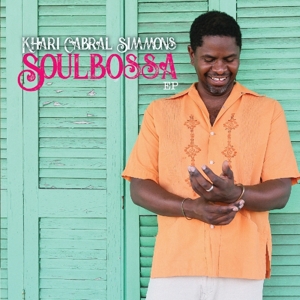 CD Shop - KHARI CABRAL SIMMONS SOULBOSSA EP