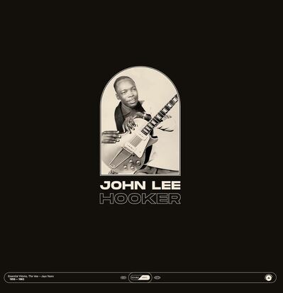 CD Shop - JOHN LEE HOOKER ESSENTIAL WORKS 56-62
