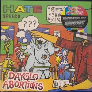 CD Shop - DAYGLO ABORTIONS HATE SPEECH