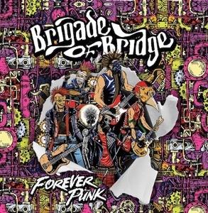 CD Shop - BRIGADE OF BRIDGE FOREVER PUNK