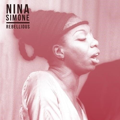 CD Shop - NINA SIMONE REBELLIOUS