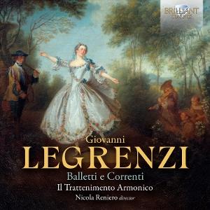 CD Shop - NICOLA RENIERO,IL TRATTENIMENTO ARMONICO LEGRENZI: BALLETTI E C...