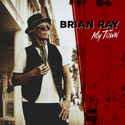 CD Shop - BRIAN RAY MY TOWN