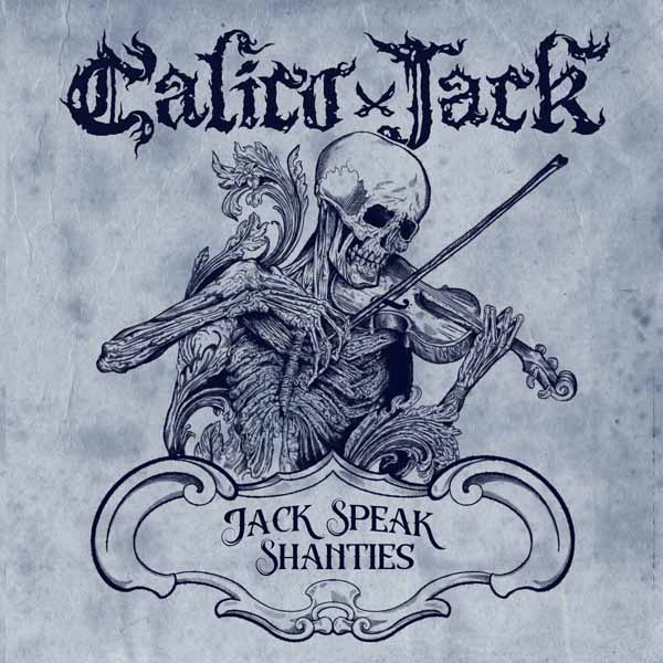 CD Shop - CALICO JACK JACK SPEAK SHANTIES