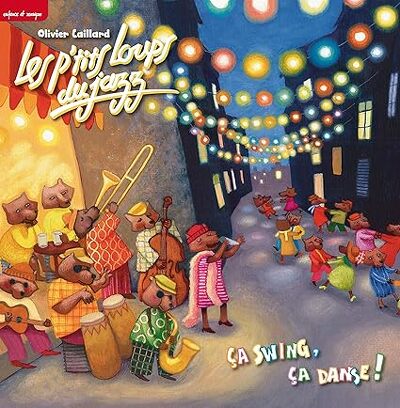 CD Shop - OLIVIER CAILLARD & LES PTITS LOUPS LES PTITS LOUPS DU JAZZ