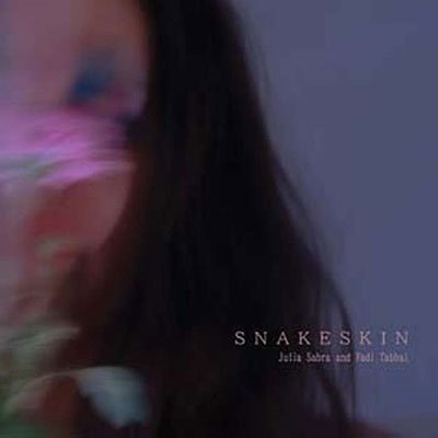 CD Shop - JULIA & FADI TABBAL SABRA SNAKESKIN