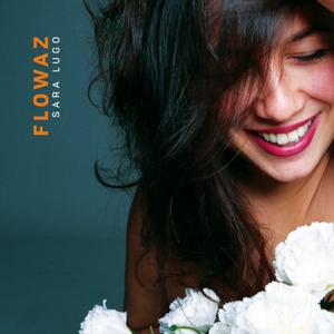 CD Shop - SARA LUGO FLOWAZ