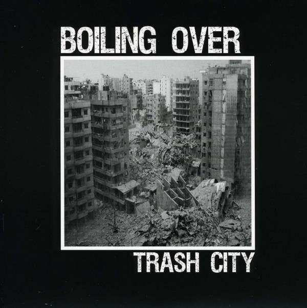CD Shop - BOILING OVER 7-TRASH CITY