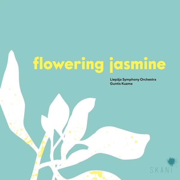 CD Shop - LIEPAJA SYMPHONY ORCHESTRA FLOWERING JASMINE