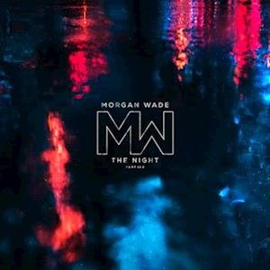 CD Shop - MORGAN WADE NIGHT PART 1 & 2