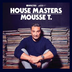 CD Shop - MOUSSE T. DEFECTED & PEPPERMINT JAM PRESENT HOUSE MASTERS: MOUSSE T.