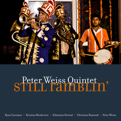 CD Shop - PETER -QUINTET- WEISS STILL RAMBLIN\