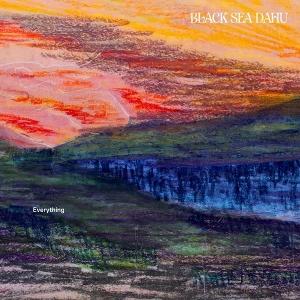 CD Shop - BLACK SEA DAHU EVERYTHING