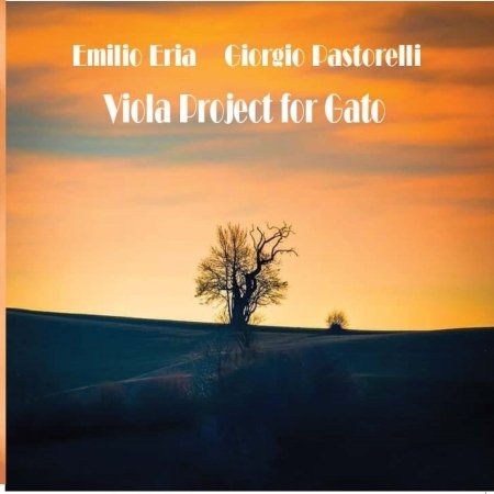 CD Shop - EMILIO ERIA,GIORGIO PASTORELLI VIOLA PROJECT FOR GATO