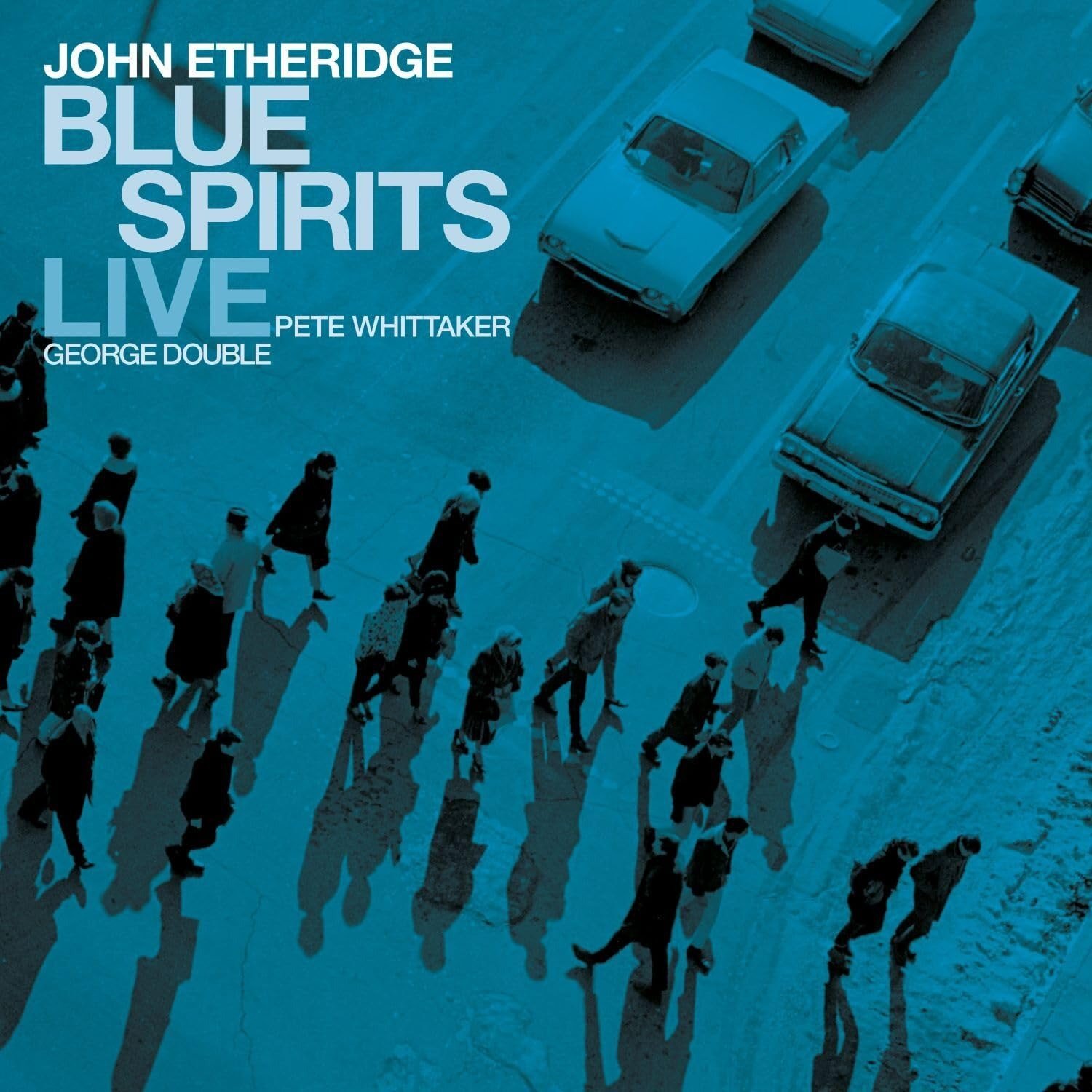 CD Shop - JOHN ETHERIDGE BLUE SPIRITS: LIVE