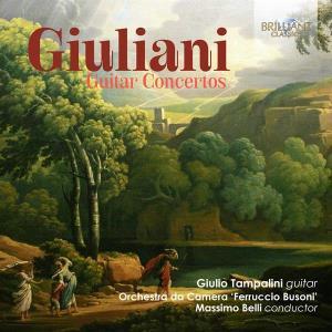 CD Shop - GIULIO TAMPALINI,ORCHESTRA DA CAMERA FERRUCIO BUSONI,MASSIMO BELLI GIULIANI: GUITAR CONCERTOS