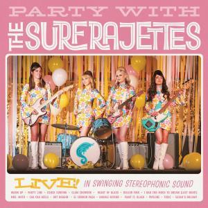 CD Shop - THE SURFRAJETTES PARTY WITH THE SURFRAJETTES LIVE!