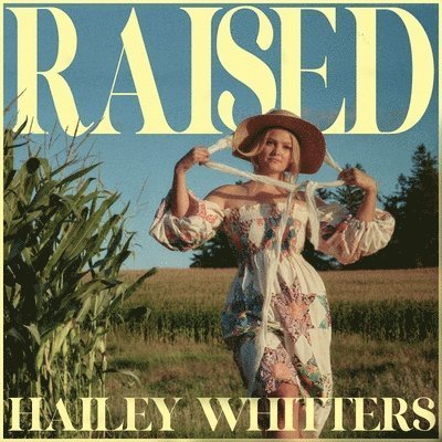 CD Shop - HAILEY WHITTERS RAISED