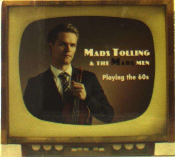 CD Shop - MADS & THE MADS MEN TOLLING PLAYING THE 60S