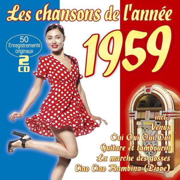 CD Shop - VARIOUS ARTISTS 1959, LES CHANSONS DE ...