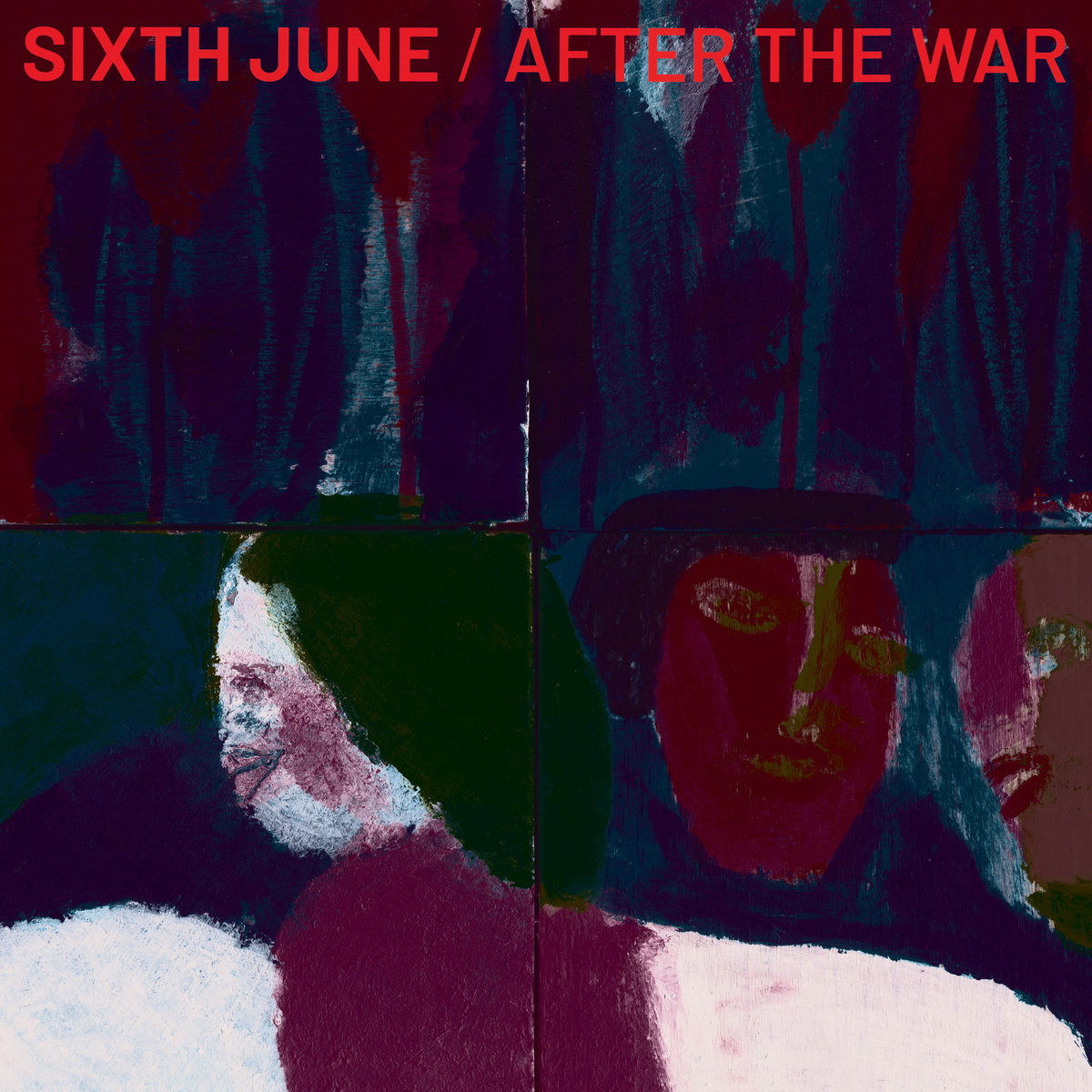 CD Shop - SIXTH JUNE AFTER THE WAR
