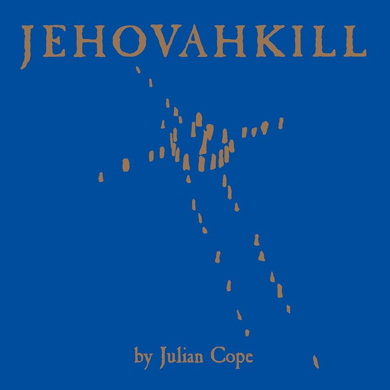CD Shop - JULIAN COPE JEHOVAHKILL