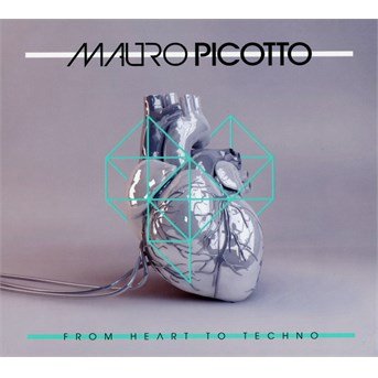 CD Shop - MAURO PICOTTO FROM HEART TO TECHNO