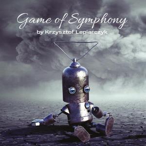 CD Shop - KRZYSZTOF LEPIARCZYK GAME OF SYMPHONY