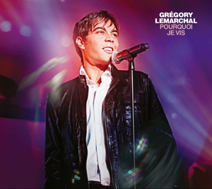 CD Shop - GRéGORY LEMARCHAL POURQUOI JE VIS